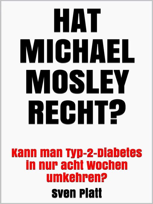 Title details for Hat Michael Mosley recht? by Sven Platt - Available